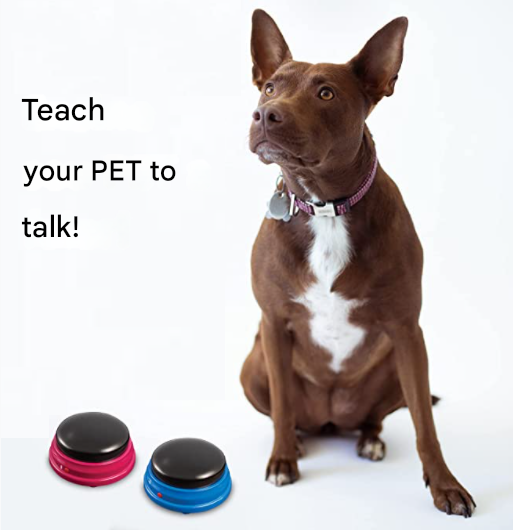 Teach Your Pet to Speak - Recordable Buttons | For Dogs